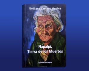 Lee más sobre el artículo Emiliano Campos Medina presentará su libro “Napalpí, Tierra de Muertos”