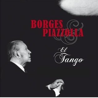 Borges y Piazzolla: la milonga rota de dos titanes